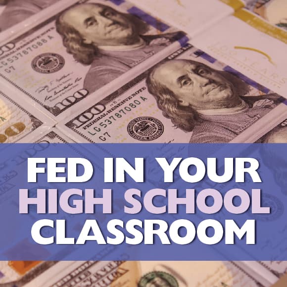 Fed in your high school classroom
