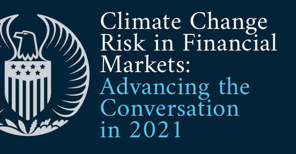 Climate Change Risk in Financial Markets: Advancing the Conversation in 2021