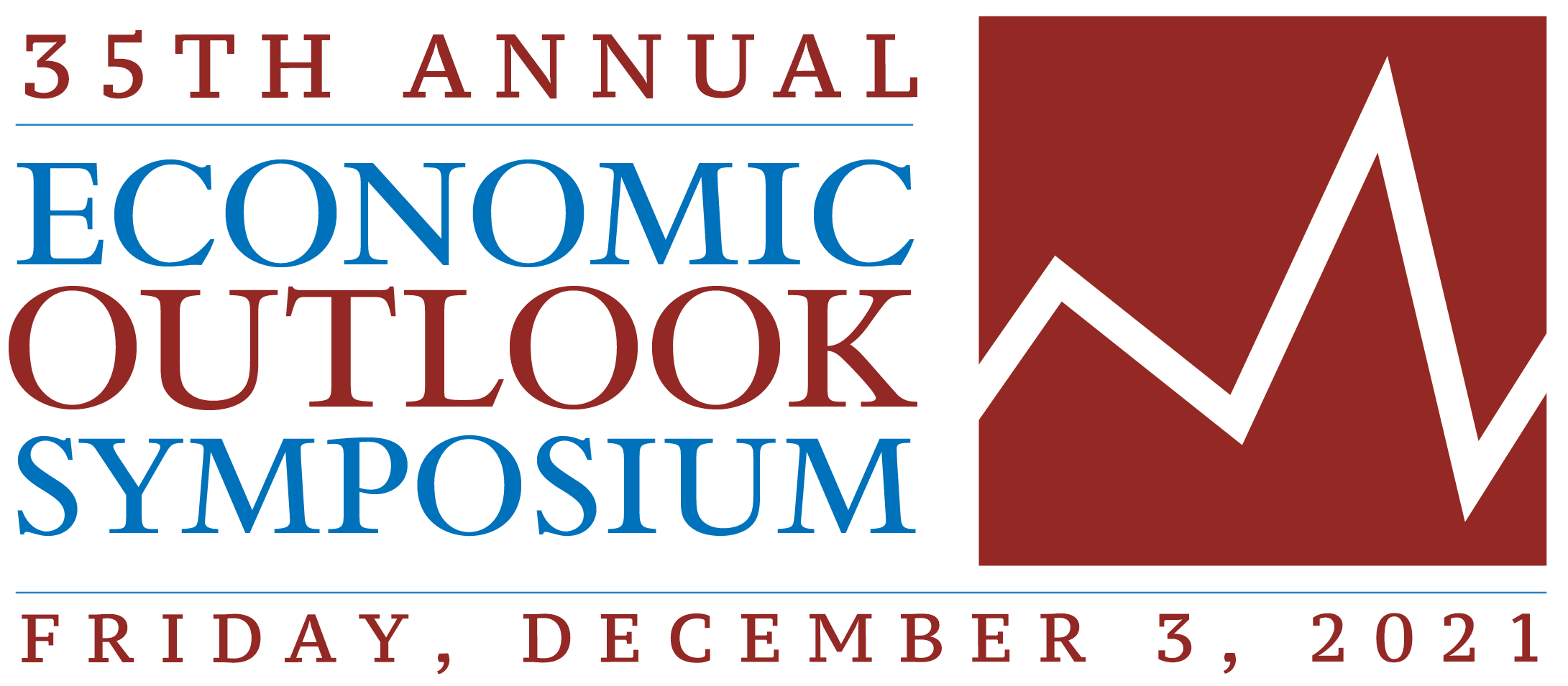 35th Annual Economic Outlook Symposium, Friday, December 3, 2021