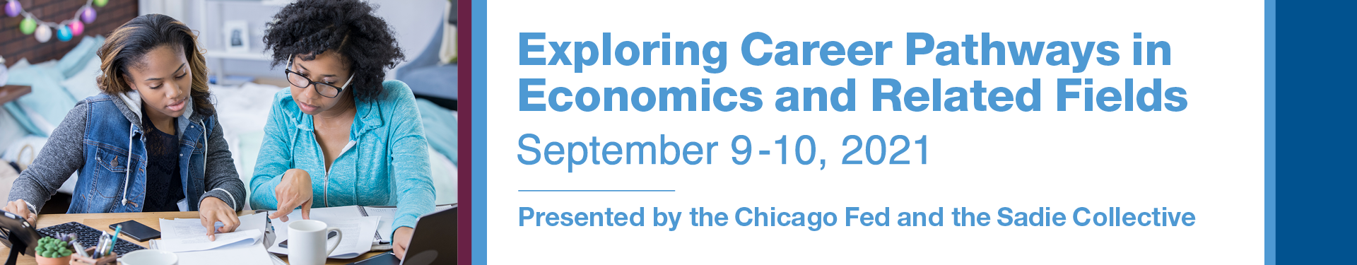 Exploring Career Pathways in Economics and Related Fields, Sept. 9-10, 2021