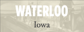 Waterloo, IA Profile