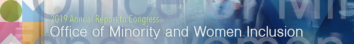 2019 Annual Report to Congress Office of Minority and Women Inclusion