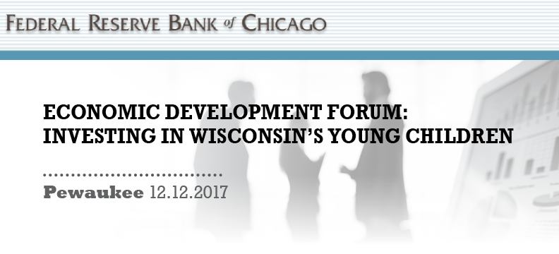 Economic Development Forum: Investing in Wisconsin's Young Children