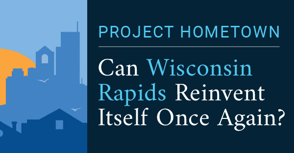 Project Hometown - Visions for Milwaukee’s Future: A Community Forum